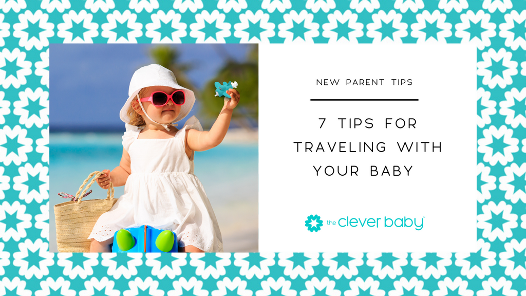 7 Tips For Traveling With Your Baby