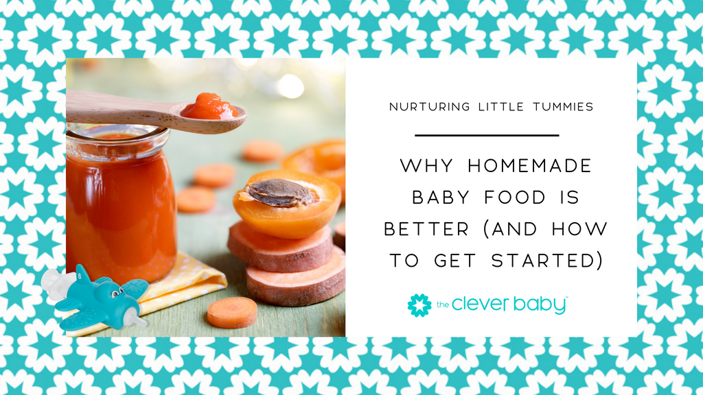 Why Homemade Baby Food is Better (And How to Get Started)