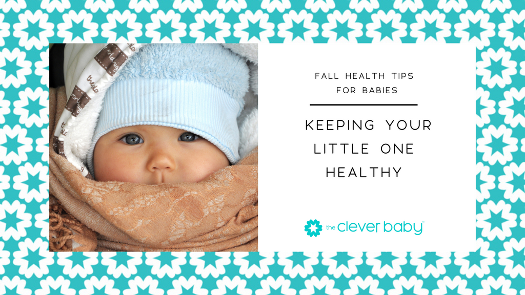 Fall Health Tips for Babies: Keeping Your Little One Healthy