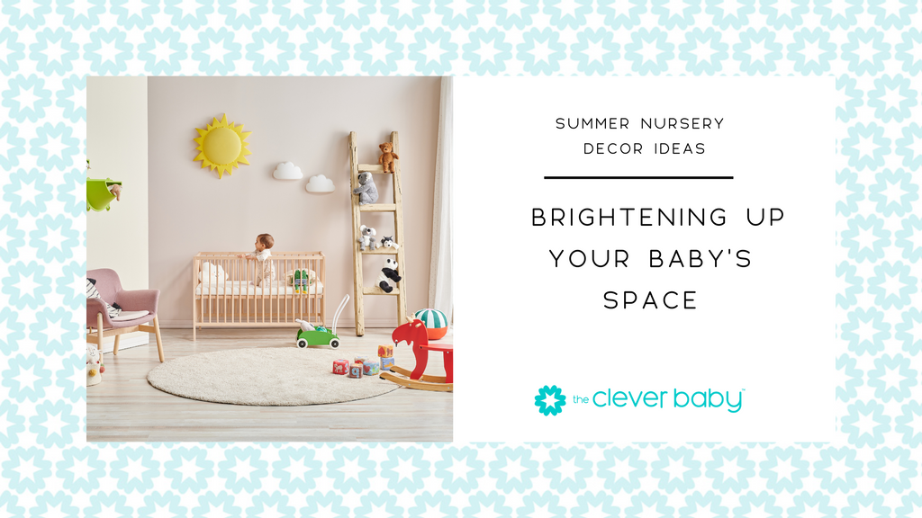 Summer Nursery Decor Ideas: Brightening Up Your Baby's Space