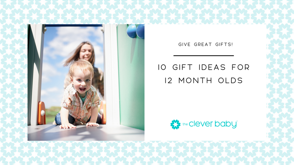 10 Gift Ideas for 12 Month Olds
