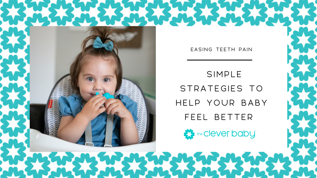 Easing Teething Pain: Simple Strategies to Help Your Baby Feel Better